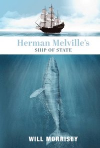 bokomslag Herman Melville`s Ship of State