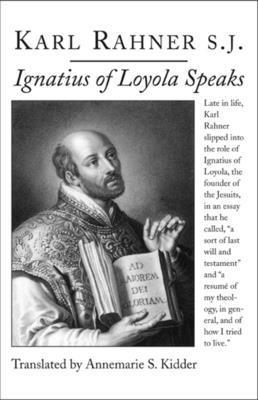 Ignatius of Loyola Speaks 1