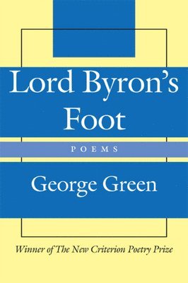 Lord Byron`s Foot  Poems 1
