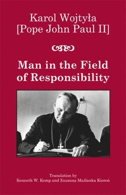 Man in the Field of Responsibility 1