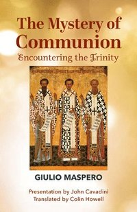 bokomslag The Mystery of Communion