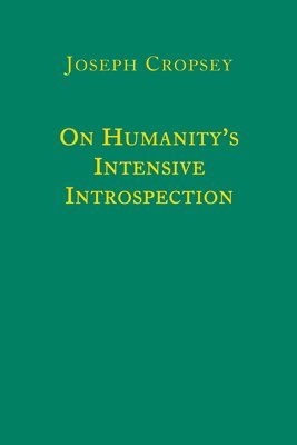 On Humanity`s Intensive Introspection 1