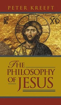 bokomslag The Philosophy of Jesus