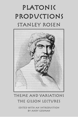 bokomslag Platonic Production - Theme and Variations: The Gilson Lectures