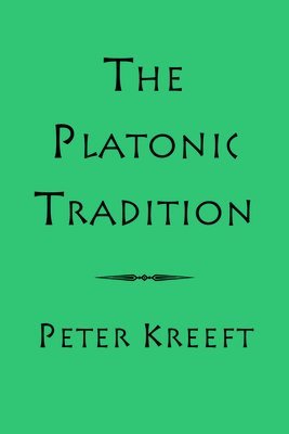 The Platonic Tradition 1