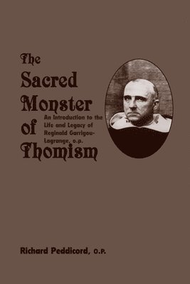 Sacred Monster Of Thomism 1