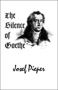 bokomslag The Silence of Goethe