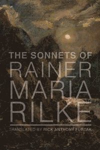 bokomslag The Sonnets of Rainer Maria Rilke