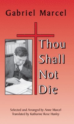 bokomslag Thou Shall Not Die