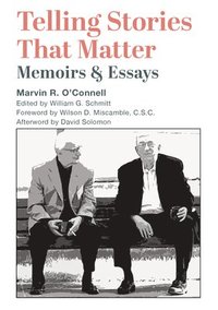 bokomslag Telling Stories That Matter - Memoirs and Essays