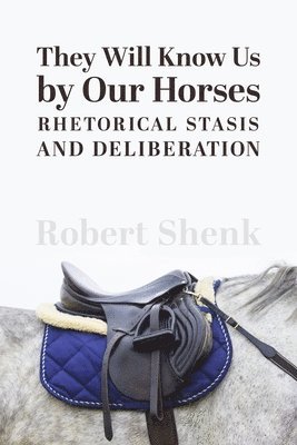 bokomslag Robert, S: They Will Know Us by Our Horses