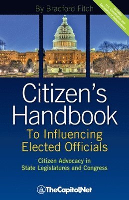 Citizen's Handbook to Influencing Elected Officials 1