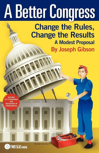 Joseph Gibson - Better Congress, Häftad