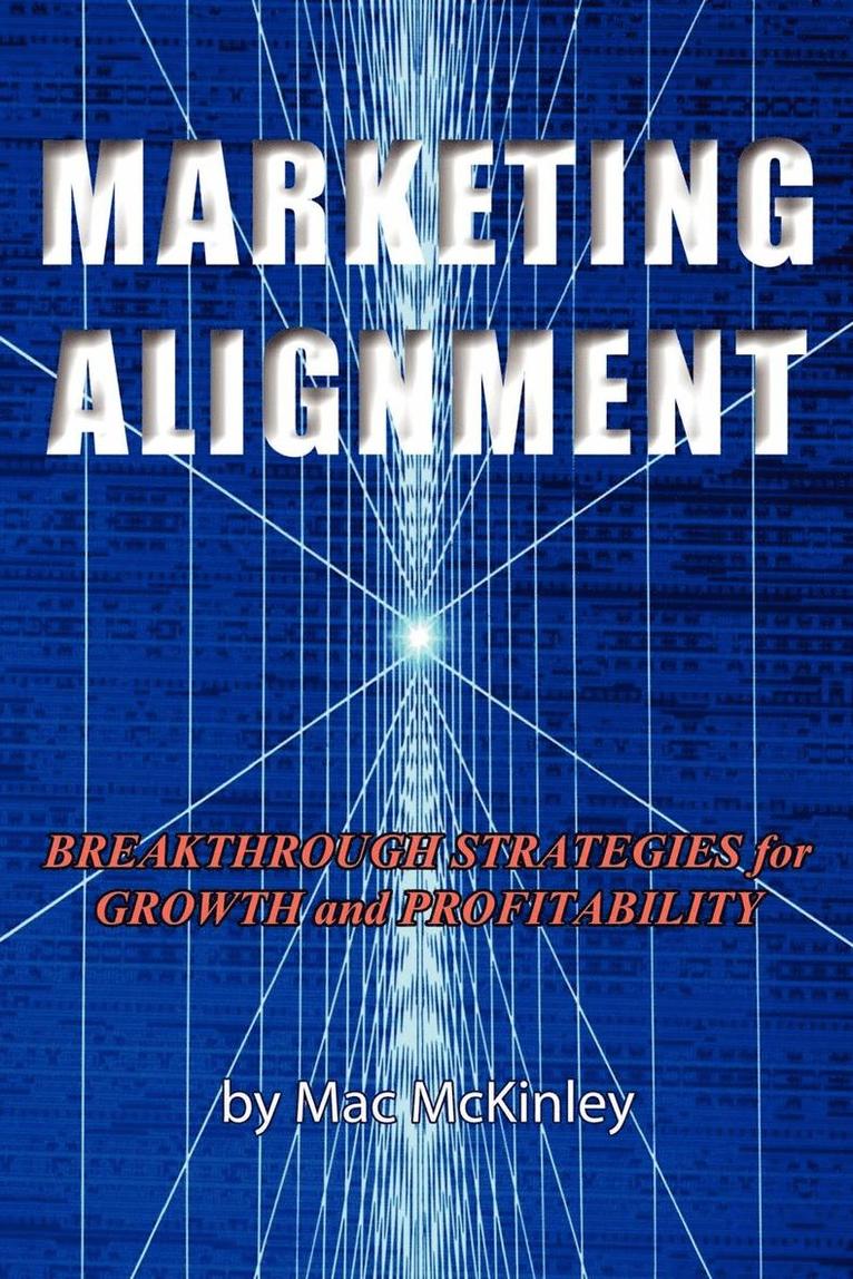 Mac McKinley - Marketing Alignment, Häftad