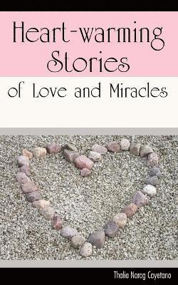 bokomslag Heart-warming Stories of Love and Miracles