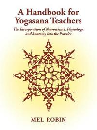 bokomslag A Handbook for Yogasana Teachers