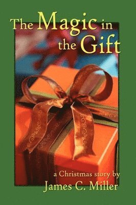 bokomslag Magic in the Gift