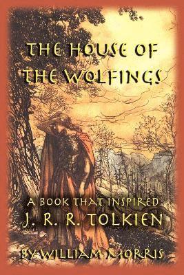 bokomslag House of the Wolfings
