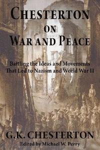 bokomslag Chesterton on War and Peace