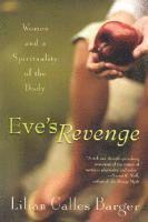 bokomslag Eve's Revenge: Women and a Spirituality of the Body