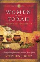bokomslag Women of the Torah  Matriarchs and Heroes of Israel