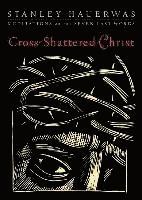 bokomslag Cross-Shattered Christ