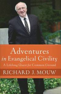 bokomslag Adventures in Evangelical Civility