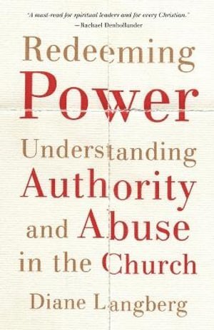 bokomslag Redeeming Power - Understanding Authority and Abuse in the Church