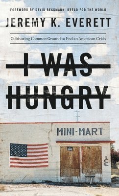 I Was Hungry, Inbunden