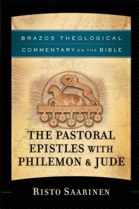bokomslag The Pastoral Epistles with Philemon & Jude