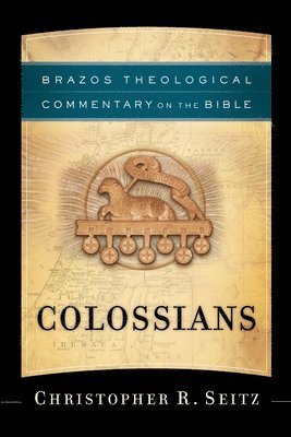 Christopher R. Seitz - Colossians, Häftad