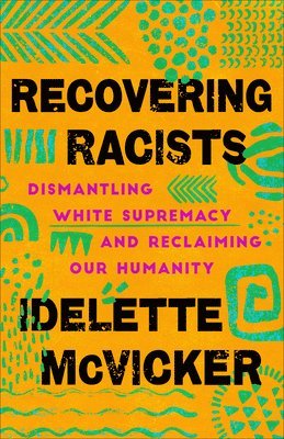 Recovering Racists 1