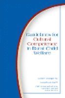 Kathleen Belanger, Susan Brooks - Guidelines for Cultural Competence in Rural Child Welfare, Häftad