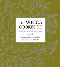 bokomslag The Wicca Cookbook, Second Edition