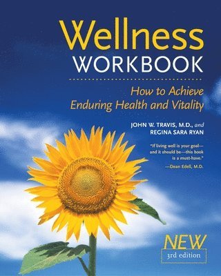 John W. Travis, Regina Sara Ryan - WELLNESS WORKBK 3RD ED 3/E, Häftad
