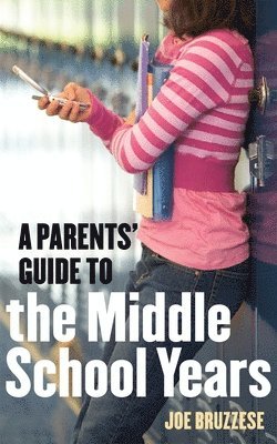 bokomslag Parents' Guide To The Middle School Years