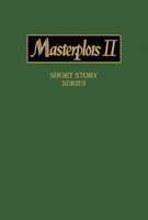 Masterplots II  Short Story Series