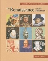 bokomslag Great Lives From History: The Renaissance & Early Modern Era