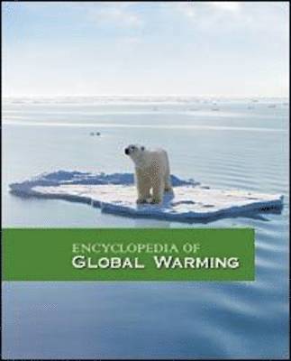 bokomslag Encyclopedia of Global Warming