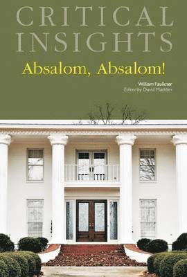 David Madden - Absalom, Absalom!, Inbunden