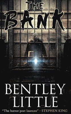 Bentley Little - The Bank, Häftad