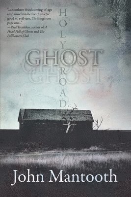 John Mantooth - Holy Ghost Road, Häftad