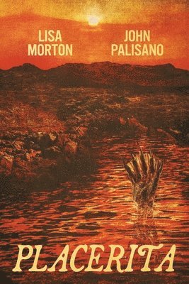 Lisa Morton, John Palisano - Placerita, Häftad