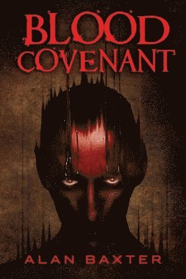 Alan Baxte, Alan Baxter - Blood Covenant, Häftad