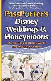 bokomslag PassPorter's Disney Weddings and Honeymoons
