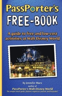 bokomslag PassPorter's Free-Book for Walt Disney World