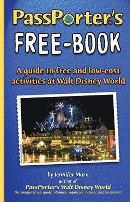 PassPorter's Free-Book for Walt Disney World 1