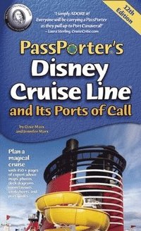 bokomslag PassPorter's Disney Cruise Line and Its Ports of Call