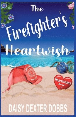 bokomslag Firefighter's Heartwish