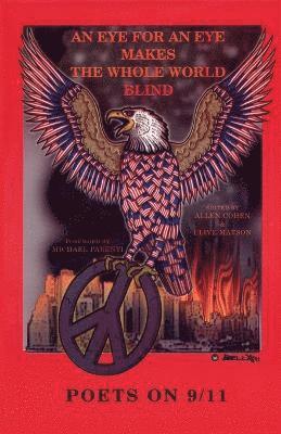 Alan Cohen, Clive Matson - Eye for an Eye Makes the Whole World Blind, Häftad